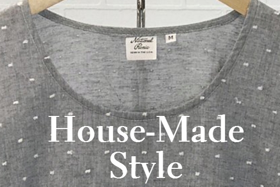 House Made Style